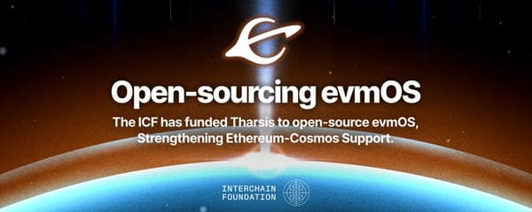 Interchain Foundation financia Tharsis Labs para publicar evmOS open source, fortalecendo o suporte Ethereum-Cosmos