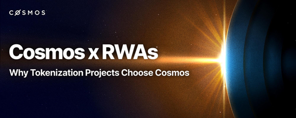 Cosmos x RWAs: Por que os projetos de tokenização escolhem a Cosmos